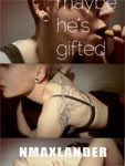 Maybe He's Gifted