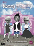 Mommy is Coming