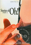 Stories of Oh Part 2